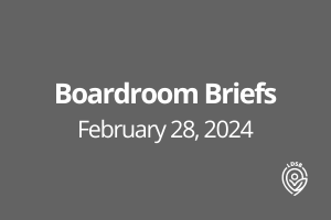 Boardroom Briefs - Feb 28 - Web