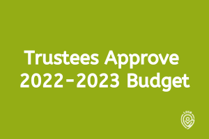 Whats New- Trustees Approve 2022-2023 Budget