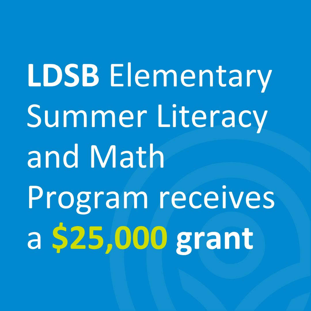 LDSB Receives $25,000 Grant to Support Elementary Summer Learning